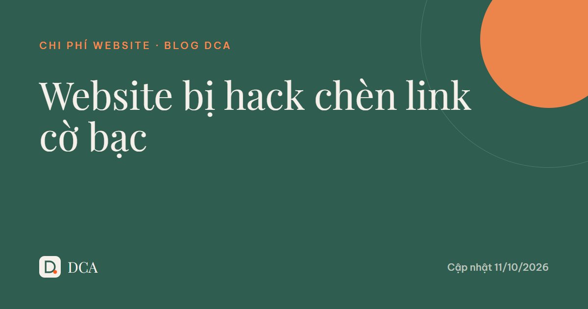 Website bị hack chèn link cờ bạc: dấu hiệu và cách xử lý